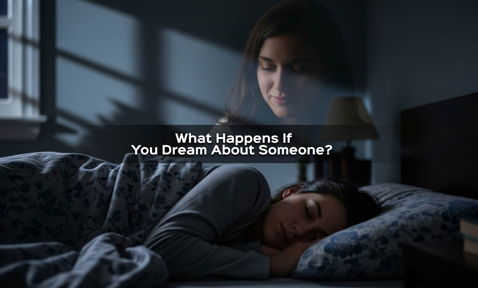what does it mean when you dream about someone